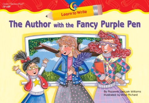 The Author With The Fancy Purple Pen (Learn to Write Readers) (9781591982999) by Williams, Rozanne Lanczak
