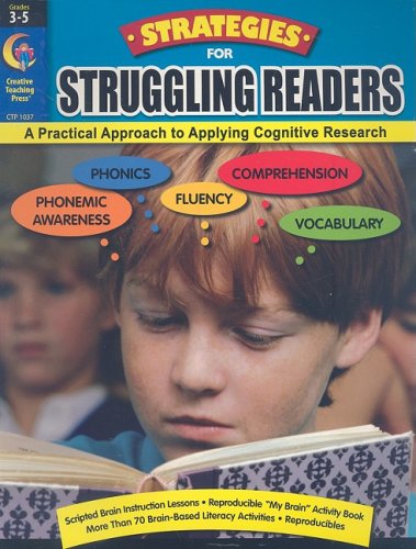Imagen de archivo de Strategies for Struggling Readers Gr. 3-5 : A Practical Approach to Applying COgnitive Research a la venta por Better World Books