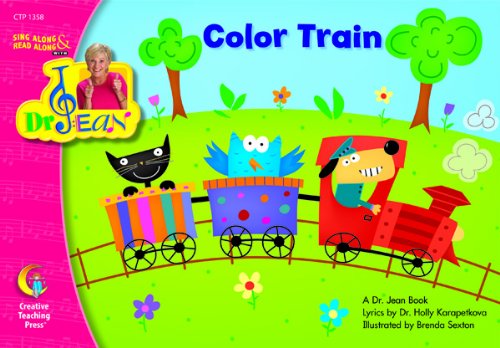 Beispielbild fr Color Train, Sing Along & Read Along with Dr. Jean (Sing Along/Read Along W/Dr. Jean) zum Verkauf von Wonder Book