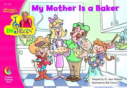 Stock image for My Mother Is A Baker, Sing Along & Read Along with Dr. Jean for sale by Orion Tech