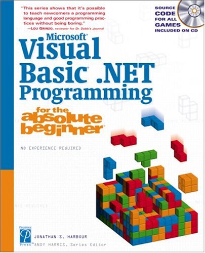 Stock image for Microsoft Visual Basic.NET Programming for the Absolute Beginner for sale by Better World Books