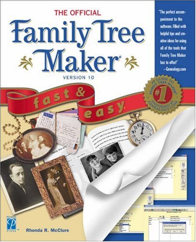 Stock image for The Official Family Tree Maker 10 Fast & Easy for sale by ThriftBooks-Atlanta