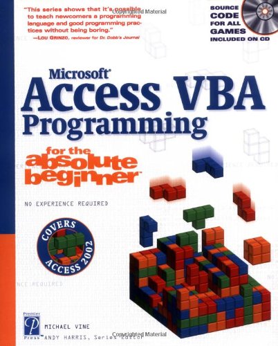 Beispielbild fr Microsoft Access VBA Programming for the Absolute Beginner [With CDROM] zum Verkauf von ThriftBooks-Dallas