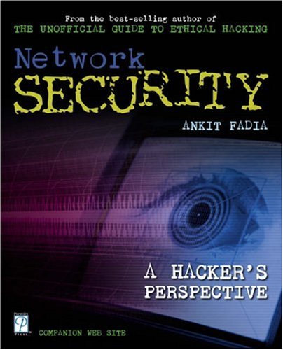 9781592000456: Network Security: A Hacker’s Perspective