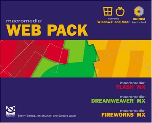 Stock image for Macromedia Web Pack: Flash MX, Dreamweaver MX, and Fireworks MX for sale by HPB-Red