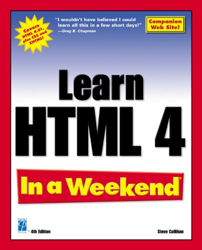Beispielbild fr Learn HTML 4 in a Weekend zum Verkauf von ThriftBooks-Dallas