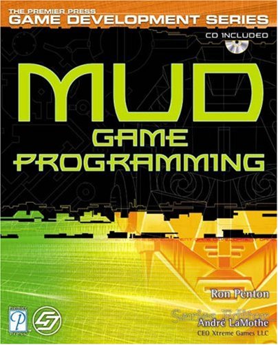 MUD Game Programming (Premier Press Game Development)