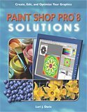 Stock image for Paint Shop Pro 8 Solutions for sale by Wonder Book
