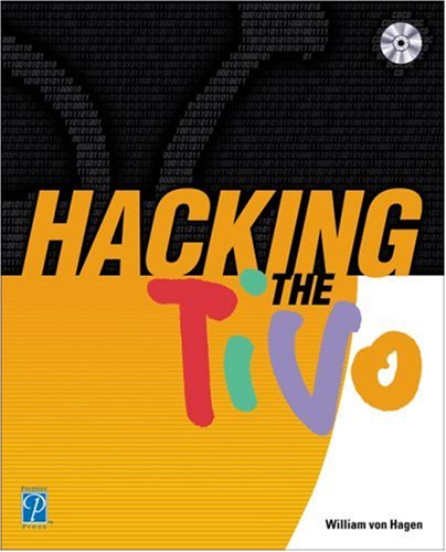Imagen de archivo de Hacking the TiVo a la venta por ThriftBooks-Dallas