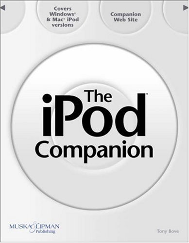 The iPod Companion (9781592001132) by Bove, Tony