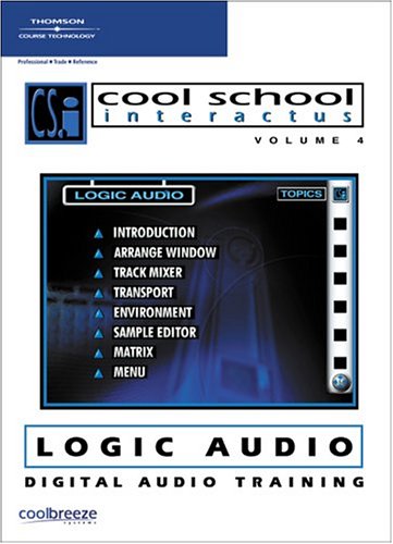 Cool School Interactus, Volume 4-Logic Audio (9781592001613) by Egan, Dave; Jackson, Phil