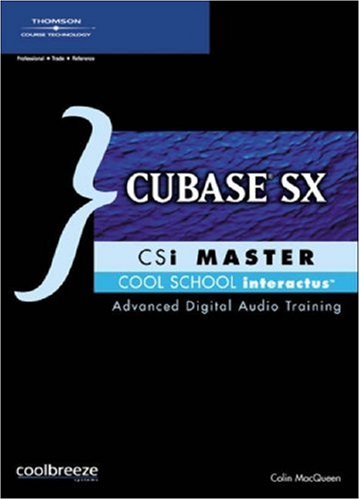 Stock image for Cool School Interactus, Vol. 7: Cubase SX (Csi Master) for sale by The Media Foundation