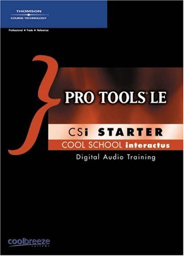 Imagen de archivo de Pro Tools LE CSi Starter (Csi Starter) a la venta por Bookmans