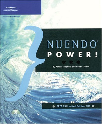 Nuendo Power! (9781592003907) by Shepherd, Ashley; Guerin, Robert
