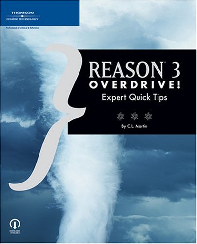 9781592006595: Reason 3 Overdrive!: Expert Quick Tips