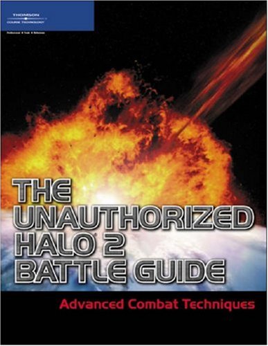 Stock image for The Unauthorized Halo 2 Battle Guide: Advanced Combat Techniques for sale by Open Books