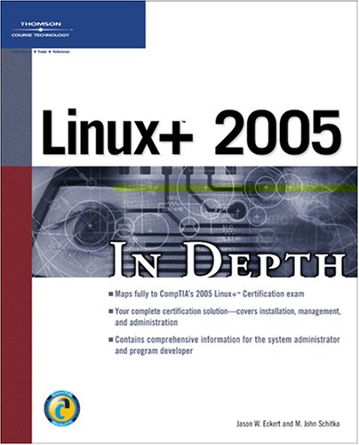 Beispielbild fr Linux+ 2005 In Depth zum Verkauf von The Book Spot