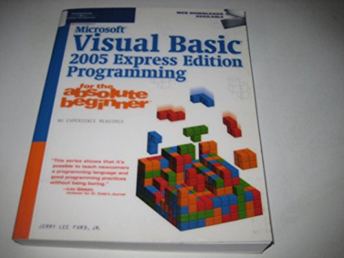 Imagen de archivo de Microsoft Visual Basic 2005 Express Edition Programming for the Absolute Beginner a la venta por BookHolders