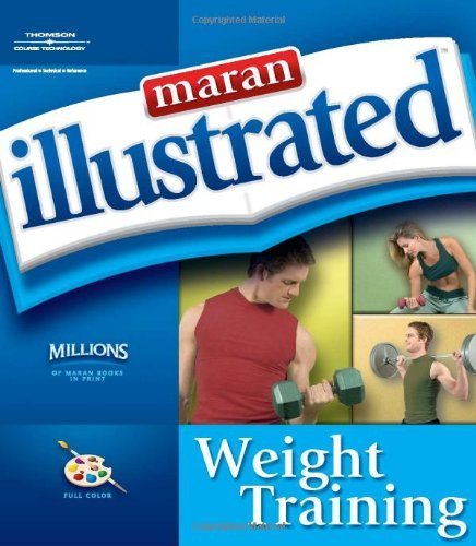 Beispielbild fr Maran Illustrated Weight Training zum Verkauf von Front Cover Books