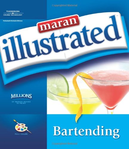 9781592009442: Maran Illustrated Bartending