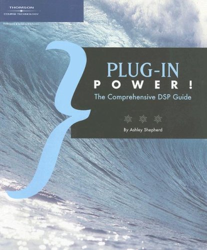 Beispielbild fr Plug-in Power!: The Complete Audio DSP Reference Guide: The Comprehensive Dsp Guide zum Verkauf von medimops
