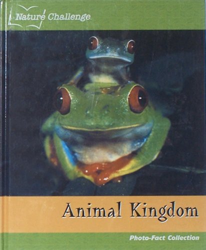 Beispielbild fr Animal Kingdom (Photo-Fact Collection) zum Verkauf von HPB-Diamond