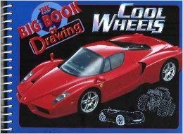 The Big Book of Drawings (Cool Wheels)