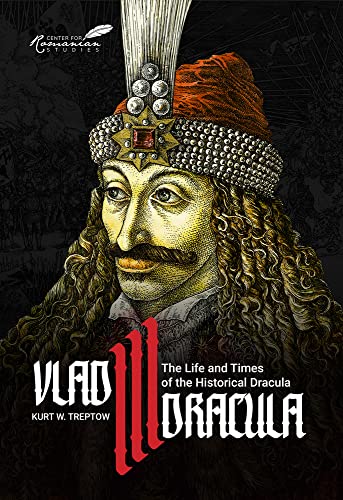 Beispielbild fr Vlad III Dracula: The Life and Times of the Historical Dracula zum Verkauf von Books From California