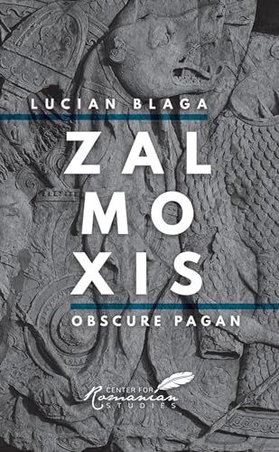 Stock image for Zalmoxis: Obscure Pagan for sale by Monster Bookshop