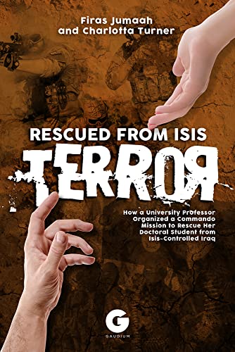 Beispielbild fr Rescued from Isis Terror zum Verkauf von Buchpark