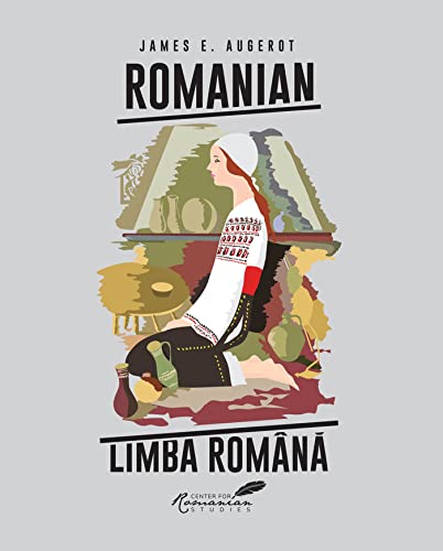 Stock image for Romanian/Limba Româna: A Course in Modern Romania for sale by Books From California