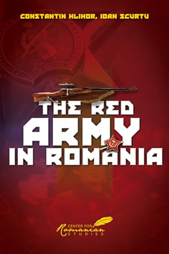 Stock image for The Red Army in Romania for sale by Books From California