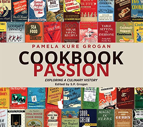 Beispielbild fr Cookbook Passion: Exploring a Culinary History zum Verkauf von Books From California