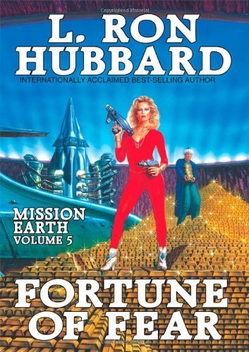 Stock image for Fortune of Fear: Mission Earth Volume 5 for sale by HPB Inc.