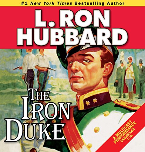 Stock image for The Iron Duke: A Novel of Rogues, Romance, and Royal Con Games in 1930s Europe (Action Adventure Short Stories Collection) for sale by HPB-Ruby