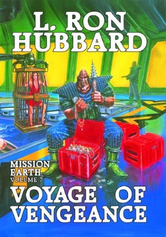 9781592121861: Voyage of Vengeance (v. 7) (Mission Earth)