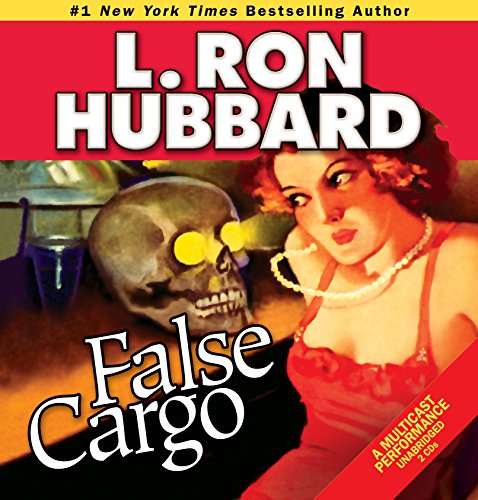 False Cargo (Golden Age Stories) (9781592122806) by L. Ron Hubbard