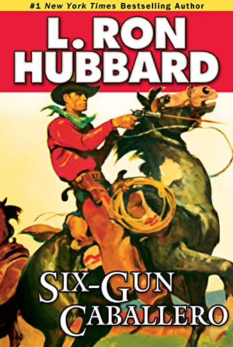 Imagen de archivo de Six-Gun Caballero a la venta por ThriftBooks-Atlanta