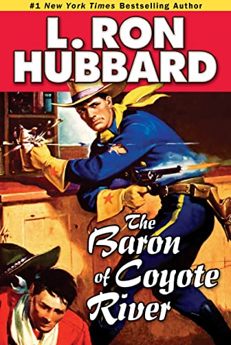 Imagen de archivo de The Baron of Coyote River a la venta por Granada Bookstore,            IOBA