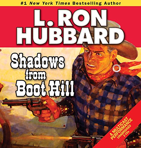 Shadows from Boot Hill (Golden Age Stories) (9781592123476) by Hubbard, L Ron