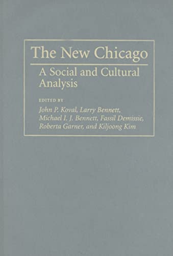 Stock image for The New Chicago: A Social and Cultural Analysis for sale by THE SAINT BOOKSTORE