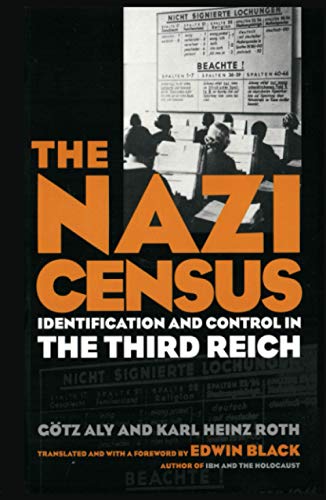 9781592131990: The Nazi Census: Identification And Control In The Third Reich (Politics History & Social Chan)