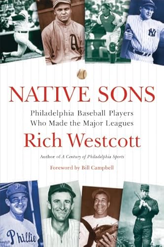 Stock image for Native Sons: Philadelphia Baseball Players Who Made the Major Leagues for sale by Ergodebooks