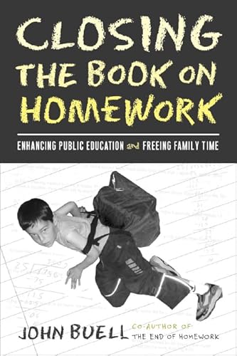 Imagen de archivo de Closing the Book on Homework: Enhancing Public Education a la venta por ThriftBooks-Atlanta