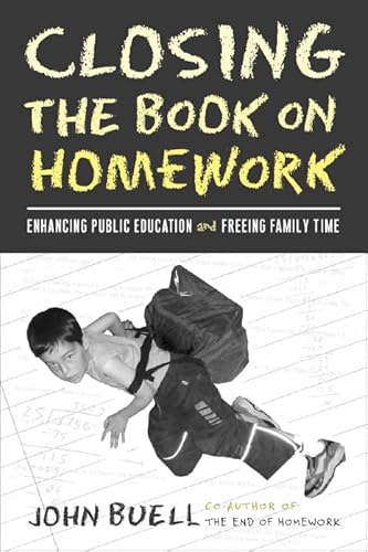 Stock image for Closing the Book on Homework: Enhancing Public Education for sale by ThriftBooks-Atlanta