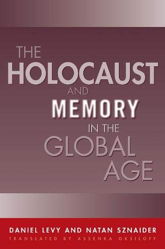 Imagen de archivo de Holocaust And Memory In The Global Age (Politics History & Social Chan) a la venta por HPB-Red