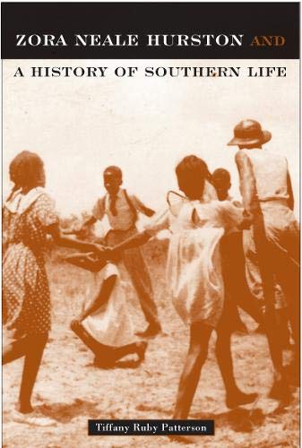 Imagen de archivo de Zora Neale Hurston: And A History Of Southern Life (Critical Perspectives On The P) a la venta por Midtown Scholar Bookstore