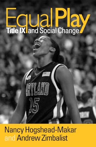 Beispielbild fr Equal Play : Title IX and Social Change zum Verkauf von Better World Books