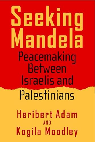 9781592133956: Seeking Mandela: Peacemaking Between Israelis and Palestinians (Politics History & Social Chan)