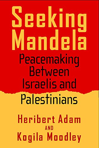 9781592133963: Seeking Mandela: Peacemaking Between Israelis and Palestinians (Politics History & Social Chan)